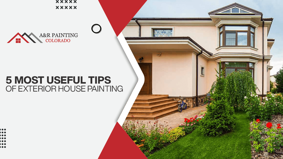 5 Most Useful Tips of Exterior House Painting